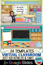 Once your classroom is complete, it's time to add your bitmoji. Virtual Classroom Templates For Google Slides Just Add Bitmojis And Links Kindergarten Classroom Google Classroom Teachers Virtual Classrooms