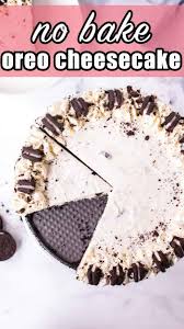 No Bake Oreo Cheesecake Oreo Cheesecake Cheesecake Recipes Homemade Cheesecake