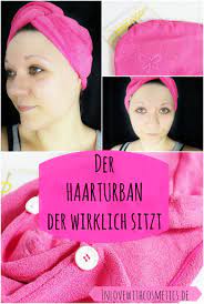 haarturban fur dein haar schnell einfach und schon so einfach trocknet dein haar haarturban turban hakelmutze