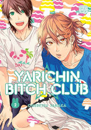 Yarichin Bitch Club, Vol. 2 (Yaoi Manga) (Kobo eBook) | Bookworks
