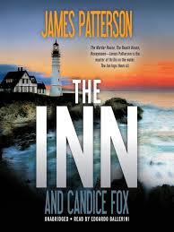 Fiction Thriller Mystery The Inn By James Patterson Candice Fox Rating James Patterson James Patterson Books Patterson