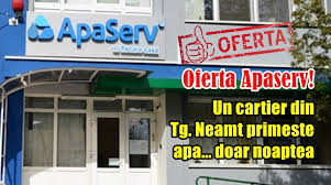 Ofertă Apaserv Un Cartier Din Tg Neamț Primește Apă Doar Noaptea