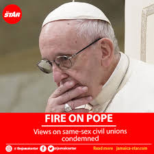 The Jamaica Coalition for a Healthy Society (JCHS) is calling for the  removal of Pope Francis, in light of his support of same-sex civil unions.  Dr Wayne West, chairman of the JCHS,