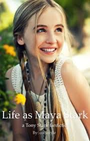 Life as Maya Stark • Iron Man's Daughter [ 1 ]
