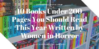10 Books Under 200 Pages You Should Read This Year Written By Women In Horror Let S Get Galactic In 2020 Writing Horror Book Review Blogs Horror Fiction