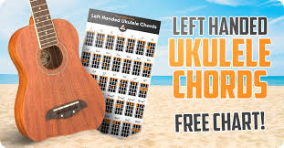 Maybe you would like to learn more about one of these? Left Handed Ukulele Chords Lessons Free Printable Chart