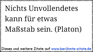 Nichts Unvollendetes Kann Für Etwas Maßstab Sein Platon