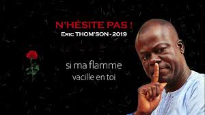 Éric THOM'SON : N'HÉSITE PAS (Officiel Lyrics)
