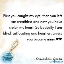 If you find it difficult to pick up the right words to say that you're thinking about someone, take a look at these beautiful quotes and ideas. First You Caught My Eye Quotes Writings By Oluwasikemi Opeifa Yourquote