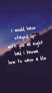 Well, if you have seen how to save a life's official video, you'll know some steps like: How To Save A Life The Fray The Fray Lyrics Song Quotes I Found Lyrics