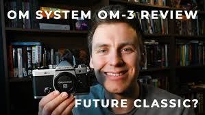 OM System OM-3 Unboxing and Review