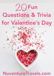 Valentine's day trivia quiz questions with answers · 1. 20 Fun Valentine S Day Questions Trivia Nuventure Travels