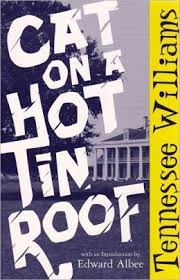 View all photos (12) cat on a hot tin roof quotes. Cat On A Hot Tin Roof By Tennessee Williams