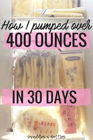 How I Built A Freezer Stash Of Over 400 Ounces Of Breastmilk In 30 Days Swaddles N Bottles