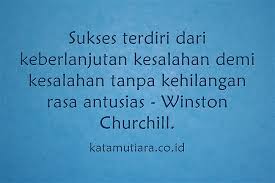 Baik itu dalam keadaan bahagia, suka, duka. Kata Kata Mutiara Bijak Motivasi Tentang Kesuksesan