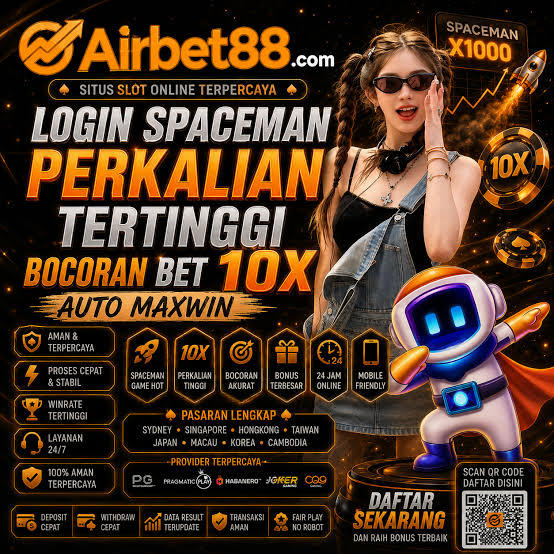 AIRBET88 | Login Spaceman Perkalian Tertinggi Bocoran bet 10x Auto Maxwin