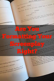 Learn How To Format A Screenplay The Right Way With This Free Download On The Do S And Don Ts Of Proper Script Writing Format Script Writing Screenplay Writing