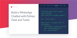 Python is the best option for the field of data science, machine learning, and artificial intelligence. Build A Whatsapp Chatbot With Python Flask And Twilio