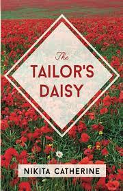 The Tailor's Daisy: Catherine, Nikita: 9781800744981: Amazon.com: Books