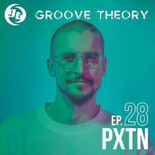 Stream GT028 : PXTN by Brian Cuta // Groove Theory