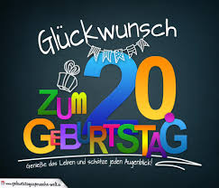 Spruche Zum 20 Geburtstag Karte Mit Schonem Spruch Zum Nachdenken Geburtstagsspruche Welt