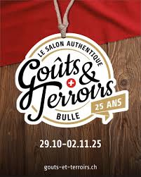 Salon - 🎉 Le Salon Suisse des Goûts et Terroirs revient pour sa 25ᵉ  édition ! Du 29 octobre au 2 novembre 2025 à Bulle. 🇱🇮 Liechtenstein, 🦌  ChasseSuisse et 🧀 Le
