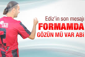 Ediz bahtiyaroğlu was a turkish football player who last played for eskişehirspor in the turkish süper lig. Ediz Bahtiyaroglu Nun Son Mesaji