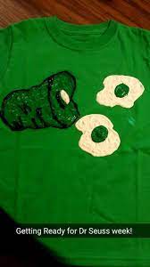 Green Eggs And Ham Diy Shirt Puffy Paint And Greet Tshirt Dr Seuss Preschool Dr Seuss Day Dr Seuss Crafts