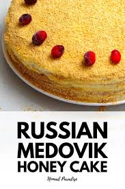 11 Layer Russian Honey Cake Medovik Recipe Honey Cake Recipe Honey Cake Russian Honey Cake