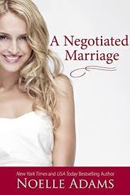 Download A Negotiated Marriage Convenient Marriages Book 1 Marriage Books Noelle Adams Marriage