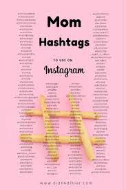 The distinguishing feature of hashtags is that they link immediately to other news and stories that include the keyword, which facilit. Best Mom Hashtags Diane Alkier Best Instagram Hashtags Instagram Hastags Instagram Marketing Tips