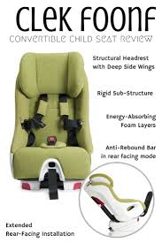 Clek Foonf Convertible Child Seat Review The Mother Of All Car Seats Kids Seating Car Seat Reviews Baby Car Seats