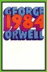 Nineteen Eighty Four 1949 By George Orwell Nineteen Eighty Four George Orwell Orwell