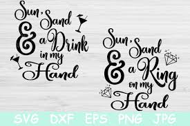 These svg images were created by modifying the images of pixabay. Bride Svg Sun Sand And A Ring On My Hand Bachelorette Svg 536597 Cut Files Design Bundles