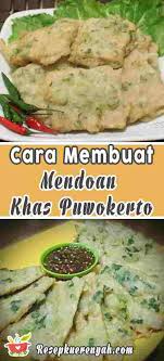 Kata mendoan sendiri sebenarnya berasal dari bahasa banyumasan, mendo ini berarti setengah matang ataupun lembek. Cara Membuat Tempe Mendoan Khas Purwokerto