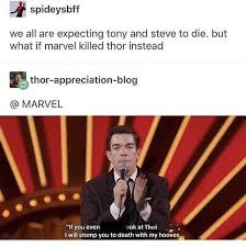 So No One Told You Life Was Gonna Be This Way Captain America If The Russo Brothers Even Look In The Same Direction As My Baby Boy Thor I Will K I L L Them Marvel Marvel Funny Marvel Dc Comics