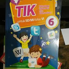 Teknologi informasi dan komunikasi kelas/semester: Tik Teknologi Informasi Dan Komunikasi Sd Kelas 6 Shopee Indonesia