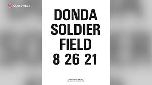 Potential tracklist updates from people who were at the live event rehearsals today! Kanye West Announces Listening Party At Chicago S Soldier Field For New Album Donda Rapper Posts On Instagram Abc7 Chicago