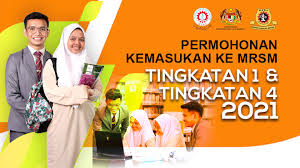 Permohonan mrsm tingkatan 4 dan kemasukan tingkatan 1 2021 termasuk sabah sarawak untuk lepas syarat kelayakan sehingga di hari pendaftaran. Permohonan Kemasukan Mrsm Tingkatan 1 Dan 4 2021