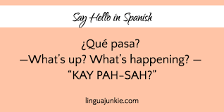 10 Ways To Say Hello In Spanish Listen To The Audio