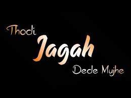 Thodi Jagah Arijit Singh Whatsapp Status Thodi Jagah Song Status Marjaavaan Black Background Youtube In 2020 Song Status Status Quotes Status Wallpaper