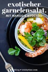Exotischer Garnelen Mango Avocado Salat Trickytine Mango Avocado Salat Rezepte Lebensmittel Essen