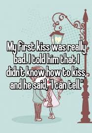 20 First Kiss Fails That Will Make You Cringe Kissing Quotes First Kiss Quotes Funny Quotes