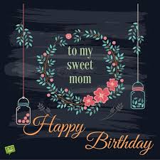Best Happy Birthday Wishes For My Mom Best Mom In The World Birthday Wishes For Your Mother Happy Birthday Mom Birthday Wishes For Mom Happy Birthday Mom Wishes