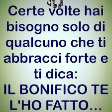 Io e te abbiamo litigato. Il Bonifico Te L Ho Fatto Citazioni Divertenti Battute Divertenti Barzellette Divertenti