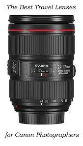 The Canon Lenses You Should Get For Travel Photography Canon Lens Zoom Lens Canon Ef