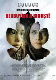 Derbuyina Ji Bihuste Sinemaya Kurdi Https Www Sinemayakurdi Com Derbuyina Ji Bihuste Derbuyina Ji Bihuste Feridun Birgul Ferit Karahan Gotaren Sin