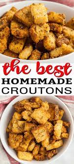 How To Make Homemade Croutons Best Homemade Croutons Recipe In 2020 Croutons Homemade Croutons Recipes