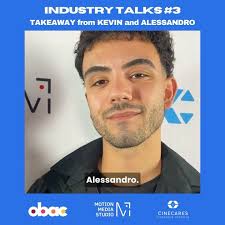 Industry Talks Takeaway from Kevin and Alessandro: “I feel like filmmaking  or anything within the film industry is my key to my life. So I feel like  the more that I expose myself to something like ...