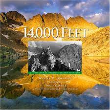 Maybe you would like to learn more about one of these? 14 000 Feet A Celebration Of Colorado S Highest Mountains Walter R Borneman Todd Caudle 9781888845549 Amazon Com Books